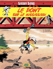 Lucky Luke - Tome 32 - Le Pont sur le Mississipi - Morris, Xavier Fauche & Jean Leturgie