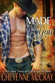 Made for You - Cheyenne McCray