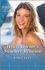 Heart Doctor's Summer Reunion - Janice Lynn