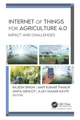 Read: Internet of Things for Agriculture 4.0 Book