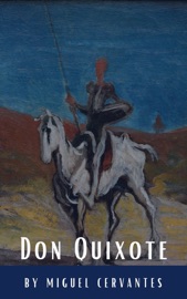Don Quixote - Miguel Cervantes & Classics HQ
