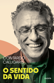 O sentido da vida - Contardo Calligaris