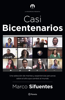 Casi Bicentenarios - Marco Sifuentes