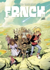 FRNCK - Tome 8 - Exode - Olivier Bocquet
