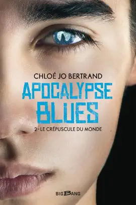 Read: Apocalypse Blues, Book T2 : Le Crépuscule du monde