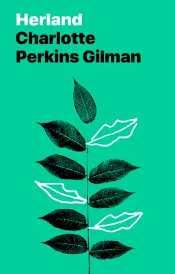 Herland by Charlotte Perkins Gilman book