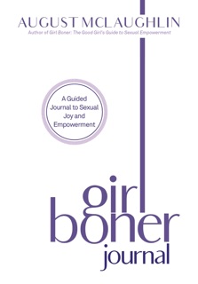 Girl Boner Journal by August McLaughlin