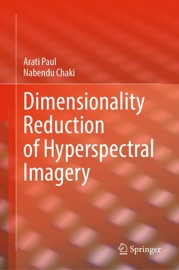 Dimensionality Reduction of Hyperspectral Imagery - Arati Paul & Nabendu Chaki