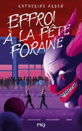 Effroi à la fête foraine - Katherine Arden