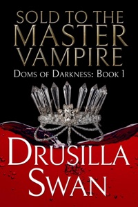 Sold to the Master Vampire