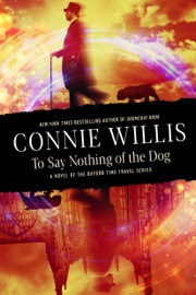 To Say Nothing of the Dog - Connie Willis