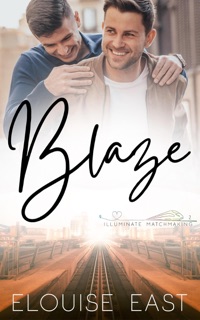 Blaze by Elouise East