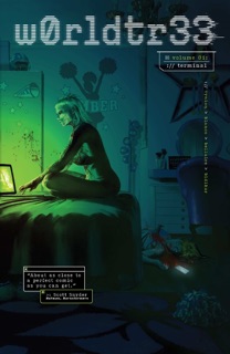 W0rldtr33 Vol. 1 by James Tynion IV, Fernando Blanco & Jordie Bellaire