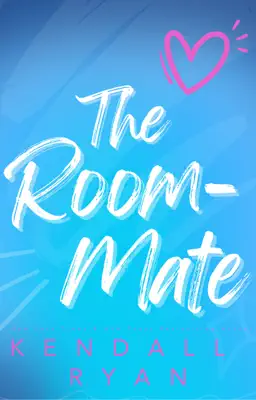 The Room Mate by Kendall Ryan book