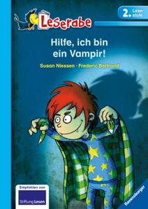 Leserabe: Hilfe, ich bin ein Vampir!