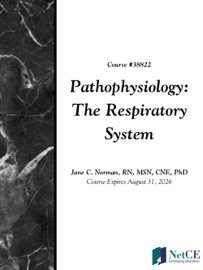 Pathophysiology: The Respiratory System - NetCE