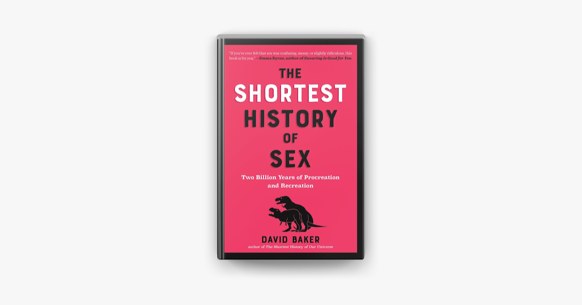 The Shortest History Of Sex Two Billion Years Of 43 Off 6261