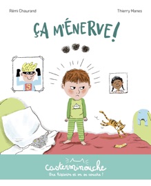 Casterminouche - ÇA MÉNERVE ! - Rémi Chaurand