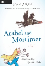 Arabel and Mortimer - Joan Aiken
