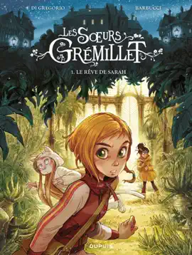 Read: Les soeurs Grémillet - Tome 1 - Le rêve Book de Sarah