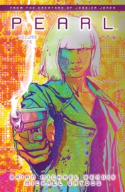 Pearl Volume 1 - Brian Michael Bendis & Michael Gaydos