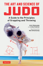 Art and Science of Judo - Jiichi Watanabe &amp; Lindy Avakian Cover Art