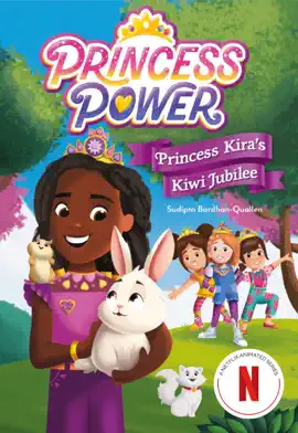 Read: Princess Kira's Kiwi Jubilee Book (Princess Power Chapter Book #1)