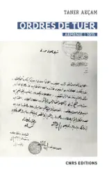 Ordres de tuer - Arménie 1915