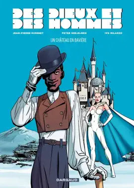 Read: Des Dieux et des Hommes - Tome 4 Book - Un chateau en Bavière