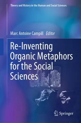 Read: Re-Inventing Book Organic Metaphors for the Social Sciences