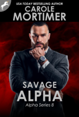 Savage Alpha (Alpha 8) - Carole Mortimer