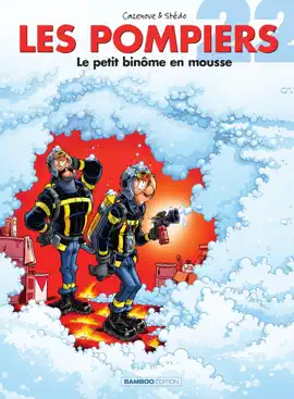 Read: Les Pompiers - Tome 22 - Book Les Pompiers - Tome 22 - Le petit binôme en mousse
