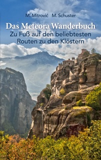 Das Meteora Wanderbuch by Michael Mitrovic & Michael Schuster