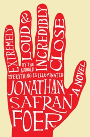 Extremely Loud And Incredibly Close - Jonathan Safran Foer