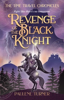 Revenge of the Black Knight by Paulene Turner