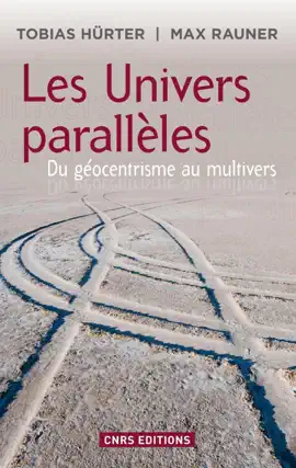 Read: Univers parallèles: Book du géocentrisme au multivers