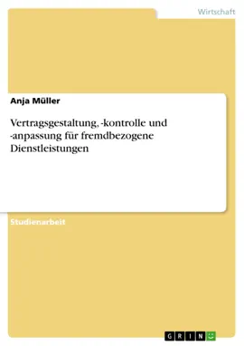 Read: Vertragsgestaltung, -kontrolle und -anpassung  für fremdbezogene Dienstleistungen Book