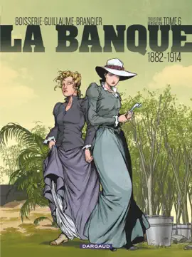 Read: La Banque - Tome 6 - Le temps Book des colonies