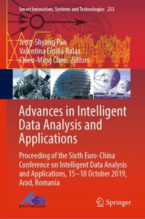 Advances in Intelligent Data Analysis and Applications by Jeng-Shyang Pan, Valentina Emilia Balas & Chien-Ming Chen