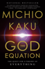 The God Equation - Michio Kaku