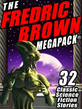 Read: The Fredric Brown MEGAPACK ® Book
