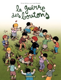 La Guerre des Boutons - Tome 2 - Pourris de velrans - Olivier Berlion