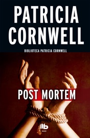 Post Mórtem (Doctora Kay Scarpetta 1) - Patricia Cornwell