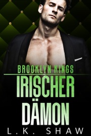 Brooklyn Kings: Irischer Dämon - L.K. Shaw