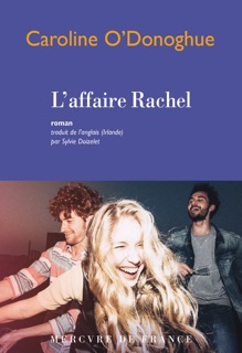 L’affaire Rachel by Caroline O'Donoghue