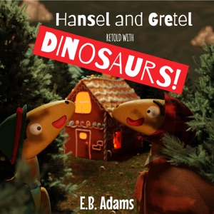 Hansel and Gretel Retold With Dinosaurs!
