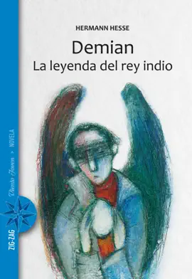 Demian / La leyenda del rey indio