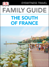 Family Guide the South of France - DK Eyewitness Cover Art