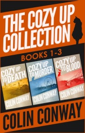 Cozy Up to Death-Murder-Blood - Colin Conway