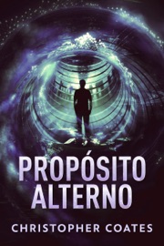 Propósito Alterno - Christopher Coates